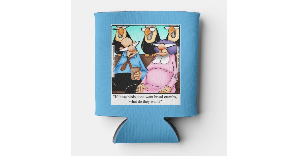 Funny Birthday Humor Can Cooler Gift Zazzle Com