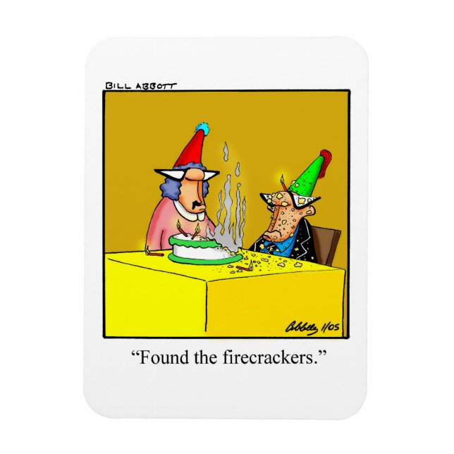 Funny Birthday Humor Magnet Gift (Vertical)