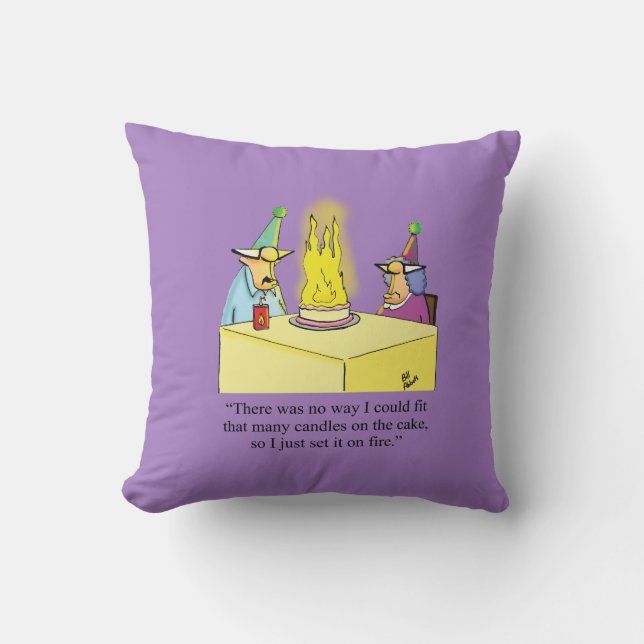 Funny Birthday Humor Pillow Gift (Front)
