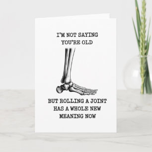 Funny Birthday Husband Joint Getting Old Friend Card