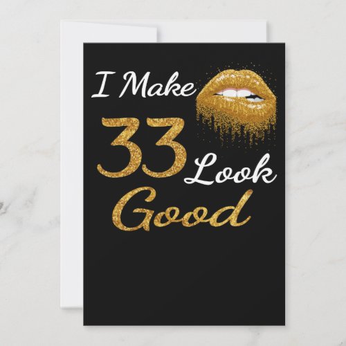 Funny Birthday  I Make 33 Look Good Holiday Card