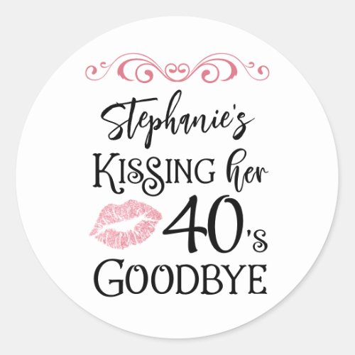 Funny Birthday Kissing A Decade Goodbye Custom Classic Round Sticker