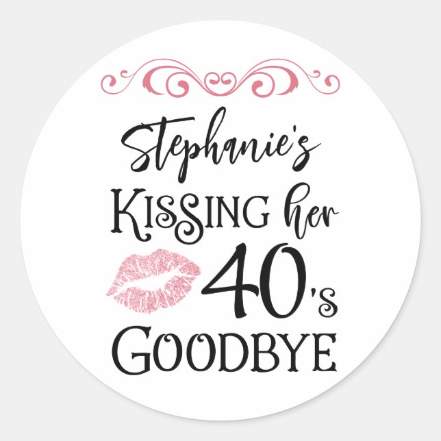 Funny Birthday Kissing A Decade Goodbye Custom Classic Round Sticker (Front)