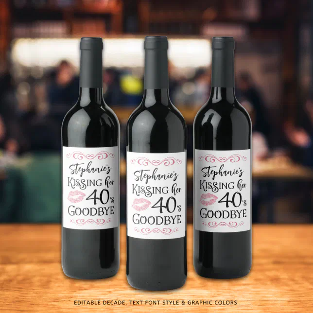 Funny Birthday Kissing A Decade Goodbye Custom Wine Label | Zazzle