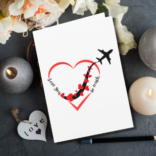 Funny Birthday Love You so much Heart & Airplane Card