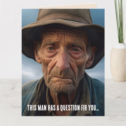 FUNNY BIRTHDAY OLD MAN JOKE GREETING CARD