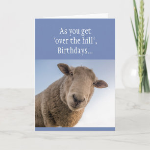 Funny Birthday "Over the Hill Bull*&% or Bullsheep Card