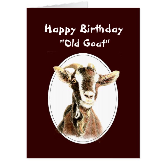 Funny Birthday Over the Hill Old Goat Humor Card (Front)