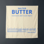 Funny Birthday party butter theme  Tapestry<br><div class="desc">Add a humorous touch to your birthday party with our Funny Butter Theme Napkins. These napkins feature a playful design that celebrates the birthday person's love for butter. Whether you're serving up a buttery feast or just want to add a fun element to your table decor, these napkins are sure...</div>
