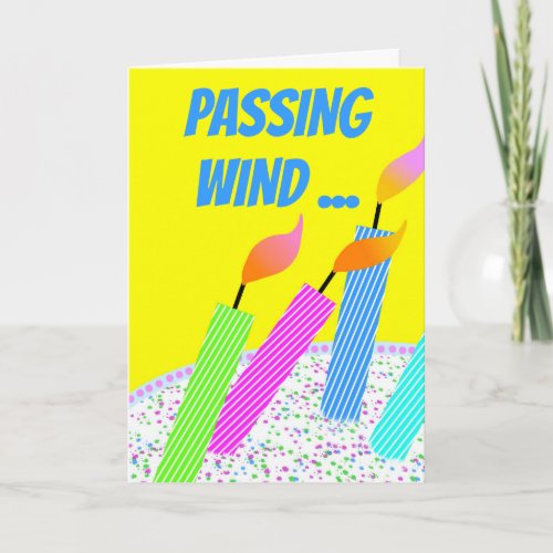 Funny Birthday Passing Wind with Sideways Candles Card