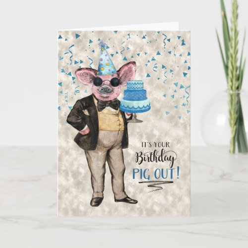 Funny Birthday Pig Out Hipster Pig with a Birthday Card