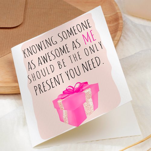 Funny birthday quote present pink illustration card