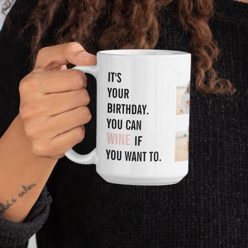 Funny Birthday Quotes  Collage Photo  Best Gift Coffee Mug