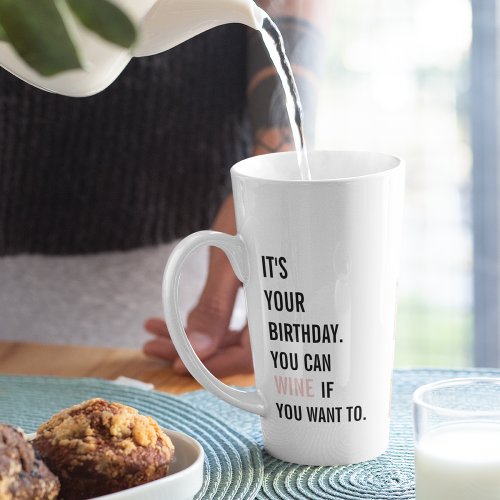 Funny Birthday Quotes  Collage Photo  Best Gift Latte Mug