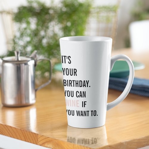 Funny Birthday Quotes  Happy Birthday  Best Gift Latte Mug