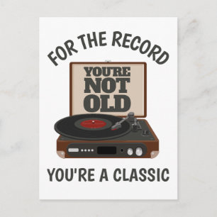 Funny Birthday Retro Humor You're a classic Vinyl Postcard