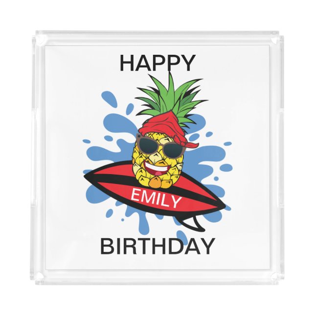 Funny Birthday Surfing Pineapple Acrylic Tray (Front)