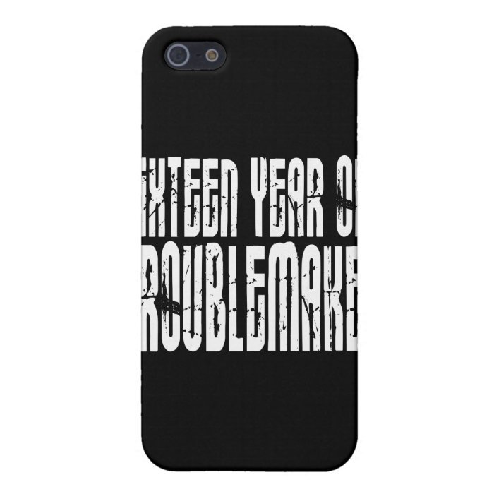 Funny Birthdays  Sixteen Year Old Troublemaker iPhone 5 Cover