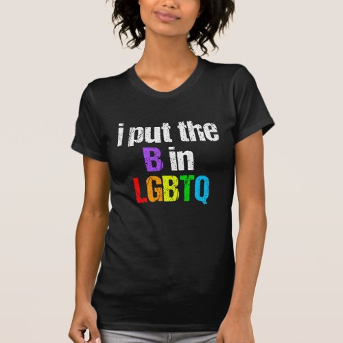 Funny Bisexual LGBTQ Rainbow Humor Quote T_Shirt