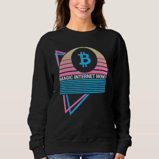 Funny Bitcoin Crypto BTC Cryptocurrency Magic Inte Sweatshirt