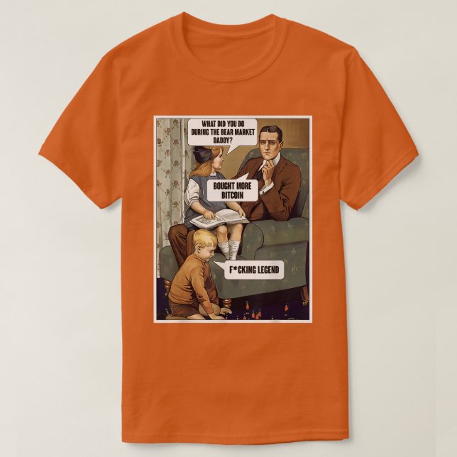 Funny Bitcoin Daddy Meme Bear Market Buy The Dip L T-Shirt (Design Front)