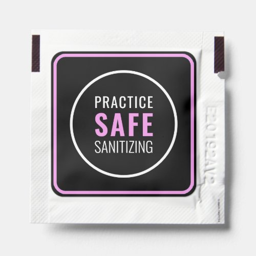 Funny Black And Pink Colored Hand Sanitizing Quote Hand Sanitizer Packet