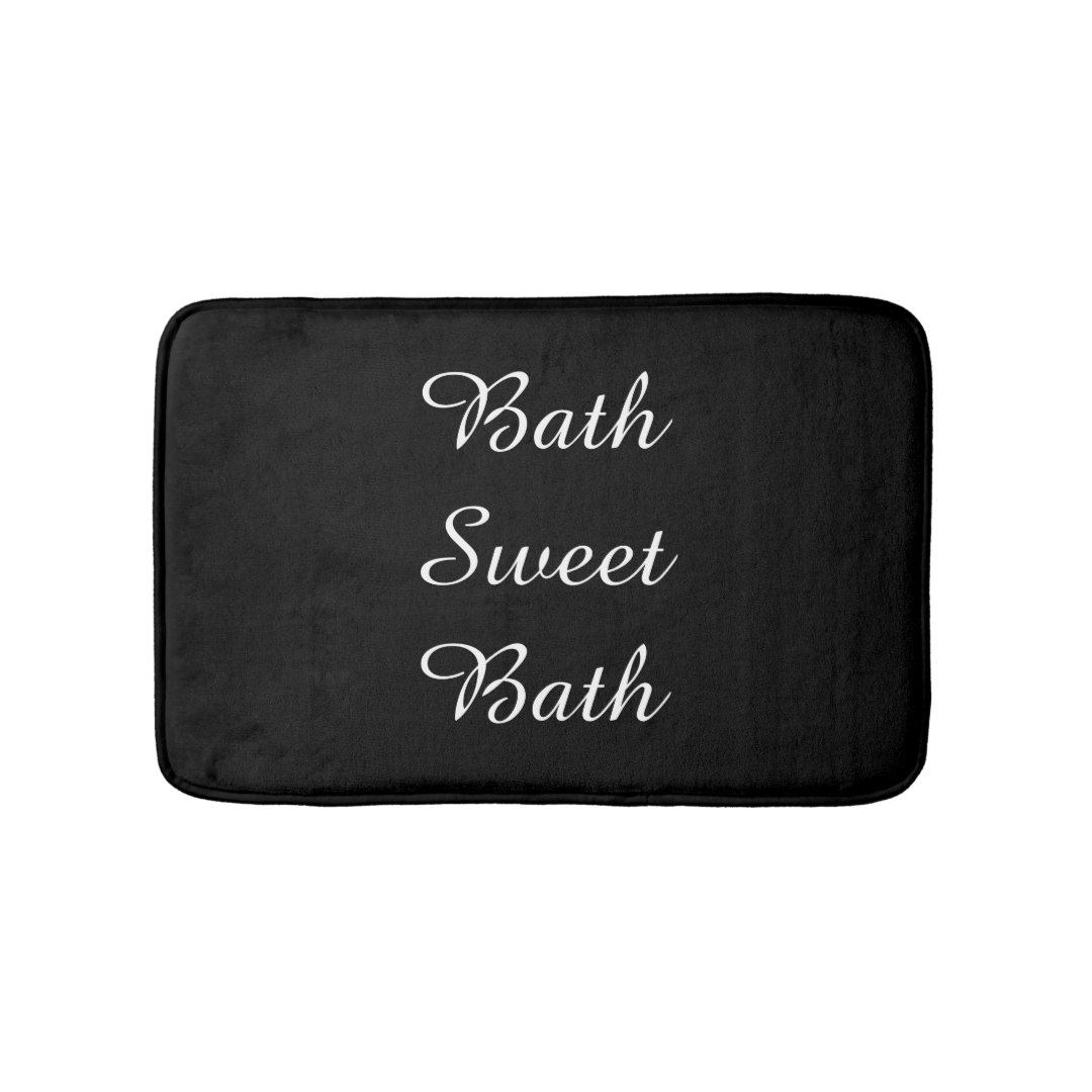 Funny Black and White Bath Sweet Bath Bath Mat Zazzle