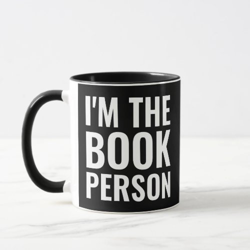 Funny Black and White Book Lovers Book Person Mug