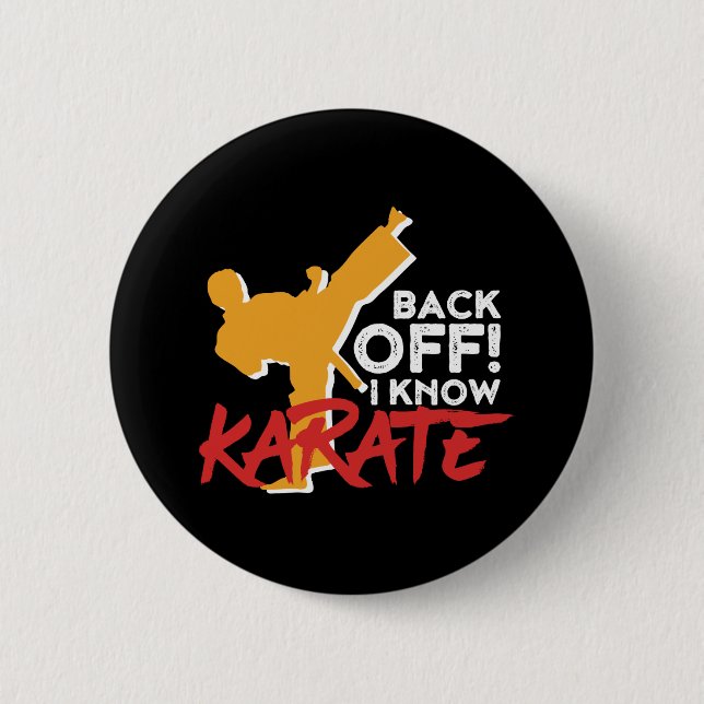 Funny Black Belt Martial Arts I Know Karate Button (Front)