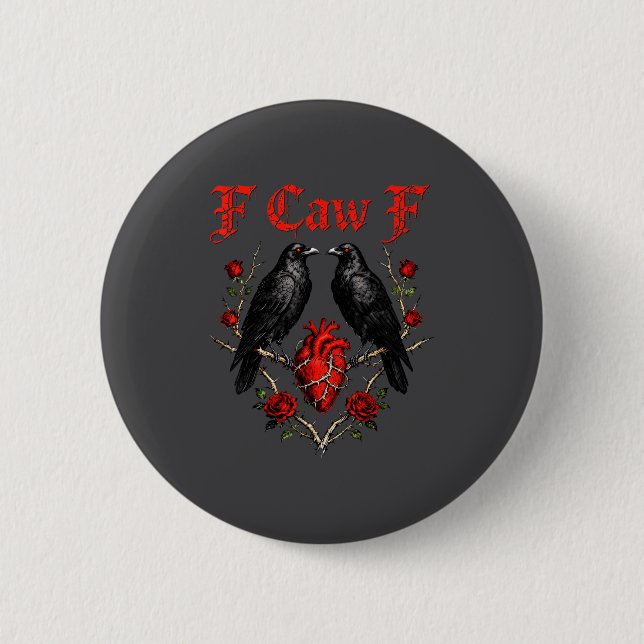 Funny Black Bird F-caw-f Anti Valentines Day Singl Button (Front)