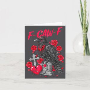 Funny Black Bird F-caw-f Anti Valentines Day Singl Card