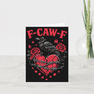 Funny Black Bird F-caw-f Anti Valentines Day Singl Card