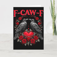 Funny Black Bird F-caw-f Anti Valentines Day Singl