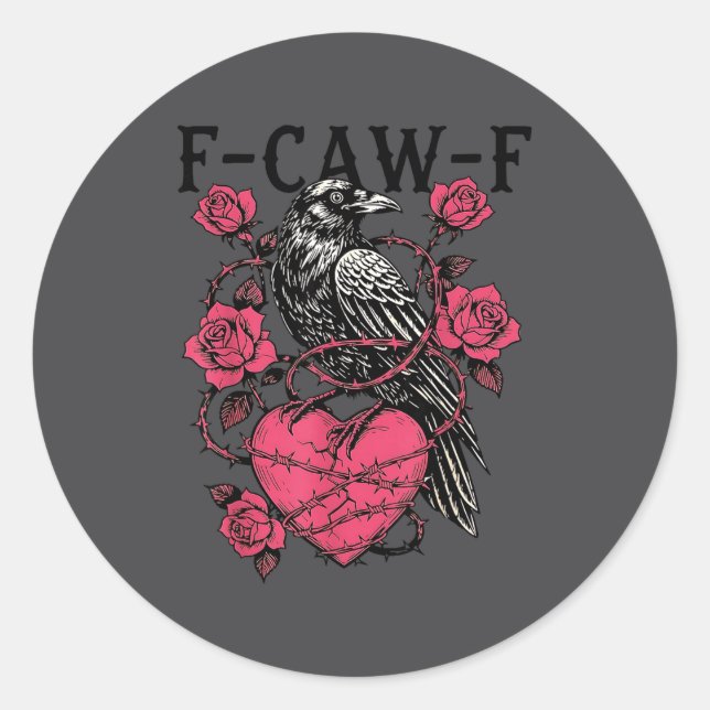 Funny Black Bird F-caw-f Anti Valentines Day Singl Classic Round Sticker (Front)