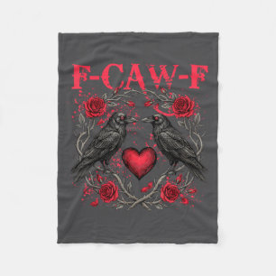 Funny Black Bird F-caw-f Anti Valentines Day Singl Fleece Blanket