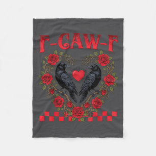 Funny Black Bird F-caw-f Anti Valentines Day Singl Fleece Blanket