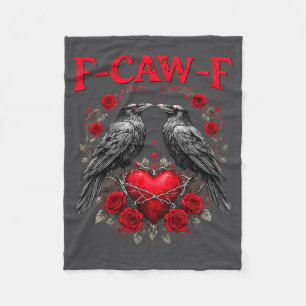 Funny Black Bird F-caw-f Anti Valentines Day Singl Fleece Blanket