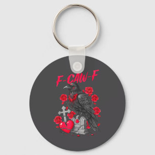 Funny Black Bird F-caw-f Anti Valentines Day Singl Keychain
