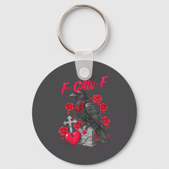 Funny Black Bird F-caw-f Anti Valentines Day Singl Keychain (Front)