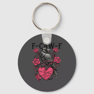Funny Black Bird F-caw-f Anti Valentines Day Singl Keychain