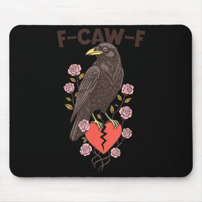 Funny Black Bird F-caw-f Anti Valentines Day Singl Mouse Pad (Front)