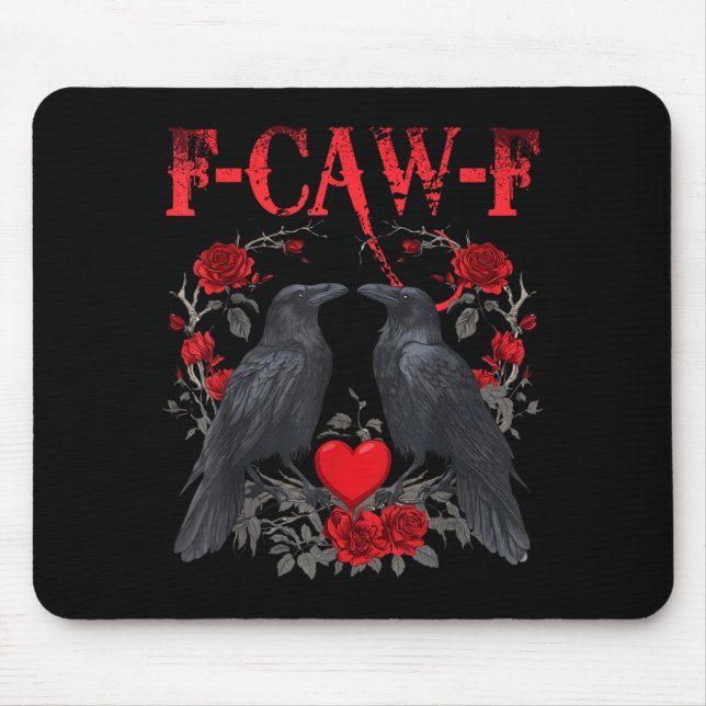 Funny Black Bird F-caw-f Anti Valentines Day Singl Mouse Pad (Front)