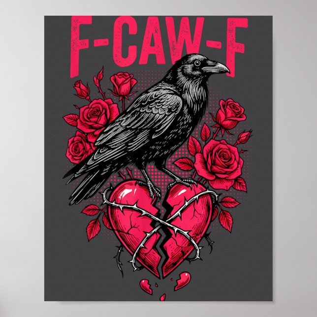 Funny Black Bird F-caw-f Anti Valentines Day Singl Poster (Front)