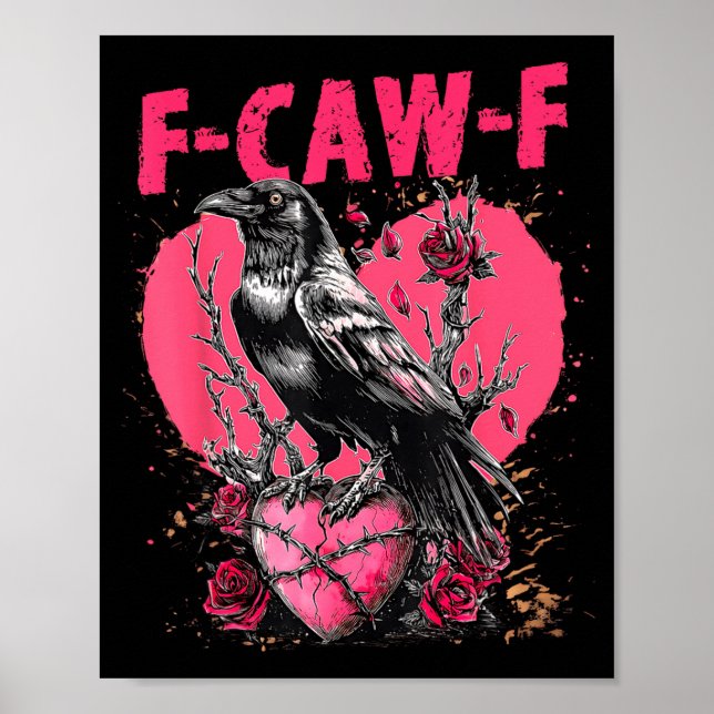Funny Black Bird F-caw-f Anti Valentines Day Singl Poster (Front)