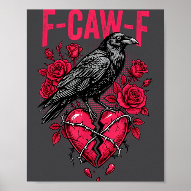 Funny Black Bird F-caw-f Anti Valentines Day Singl Poster (Front)