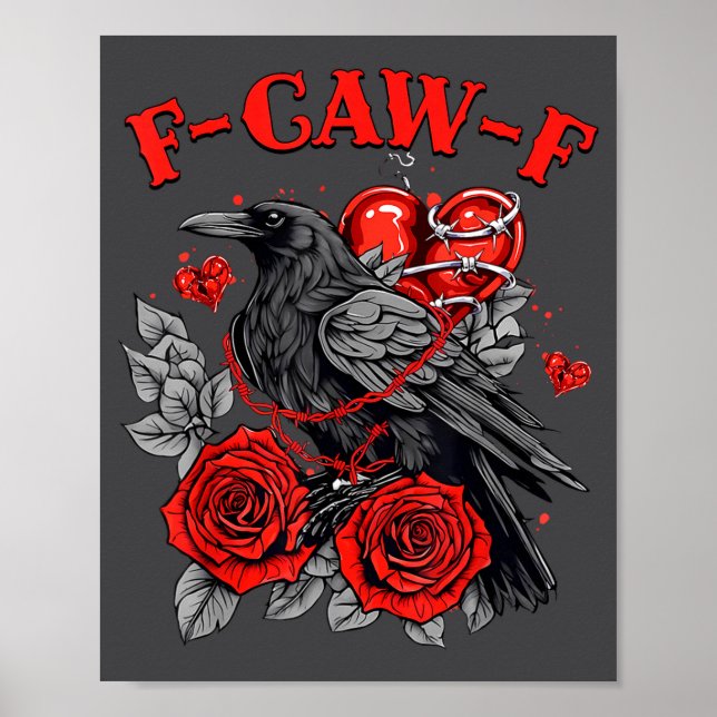 Funny Black Bird F-caw-f Anti Valentines Day Singl Poster (Front)