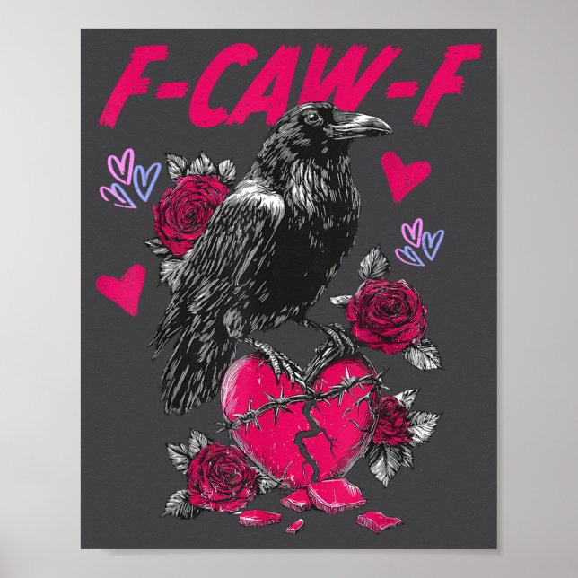 Funny Black Bird F-caw-f Anti Valentines Day Singl Poster (Front)