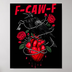 Funny Black Bird F-caw-f Anti Valentines Day Singl Poster