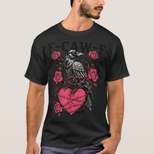 Funny Black Bird F-caw-f Anti Valentines Day Singl T-Shirt (Front)