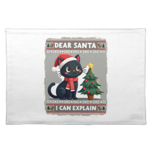 Funny Black Cat Christmas Dear Santa, I Can Explai Cloth Placemat